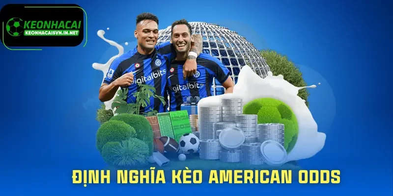 keo-american-odds-khai-niem