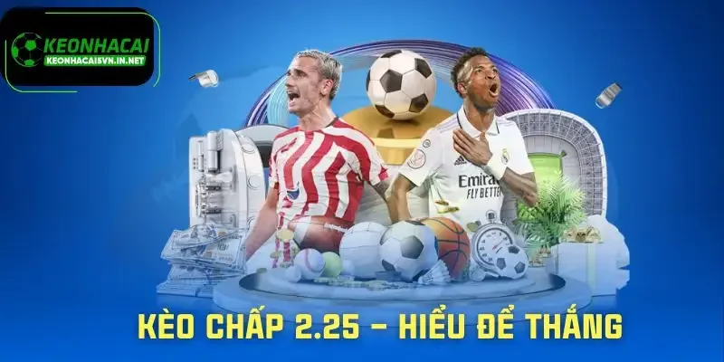 keo-chap-2-25-tim-hieu