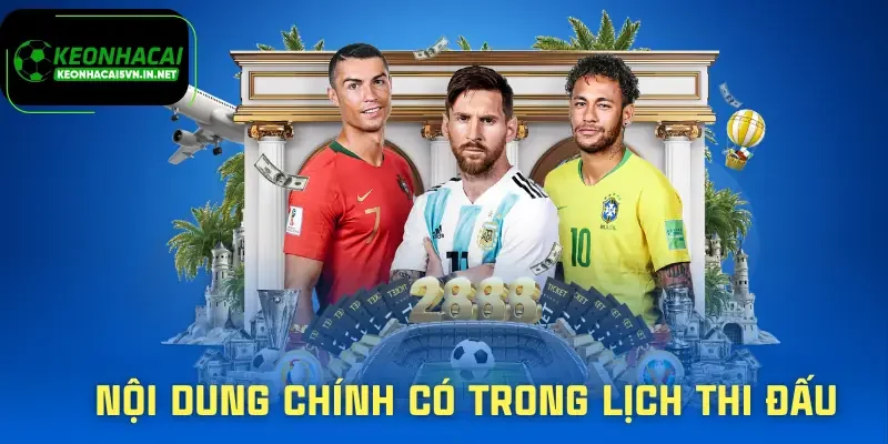 lich-thi-dau-noi-dung-chinh