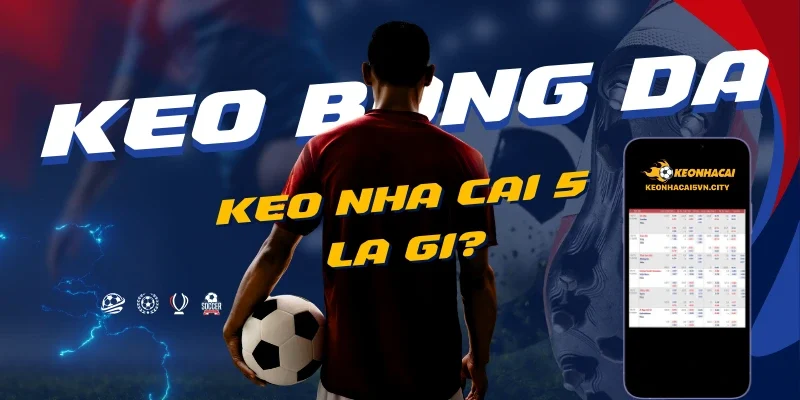 keo-nha-cai-5-la-gi_-dinh-nghia-chuan-xac.webp
